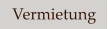 Vermietung