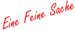 Eine Feine Sache